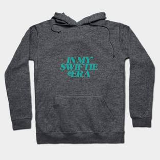 In My Swiftie Era Teal - check out other colors available! Hoodie